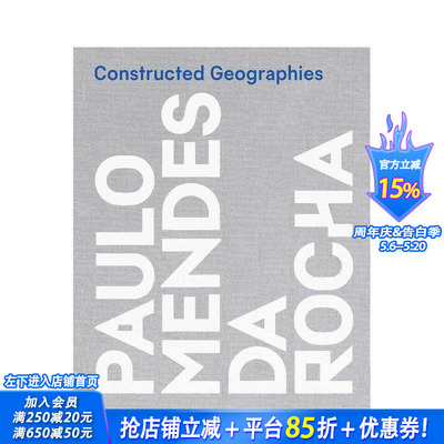 【现货】建构地理：保罗·门德斯·达·洛查  普利兹克建筑奖得主 粗野主义 Constructed Geographies原版英文建筑设计正版进口书