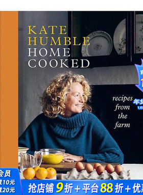 【现货】Kate Humble的居家食谱 Home Cooked 原版英文餐饮生活美食 正版进口书
