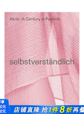 【现货】Selbstverst?ndlich: AKRIS–100 years，毫无疑问：服装品牌AKRIS的100周年