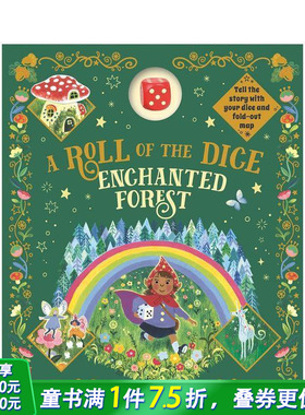 【预售】掷骰子：穿越魔法森林（内附折叠式地图、骰子、计数器）A Roll of the Dice: Enchanted Forest 英文儿童趣味互动游戏书