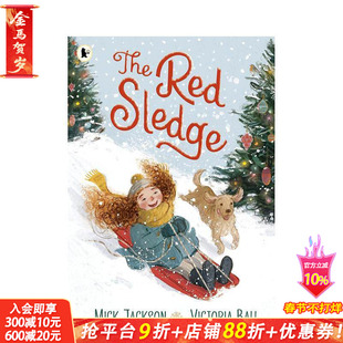 【预售】【布克奖入围作家】红雪橇 The Red Sledge 英文儿童插画故事绘本 进口童书