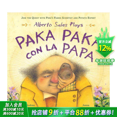 【现货】阿尔贝托·萨拉斯玩转土豆大冒险：跟随秘鲁著名科学家兼土豆专家的探索之旅Alberto Salas Plays英文儿童插画故事绘本书