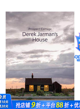 【预售】愿景小屋：德里克·贾曼的房子 Prospect Cottage: Derek Jarman's House  原版英文生活 正版进口书