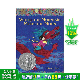 【预售】山与月亮交汇的地方 纽约时报畅销书 Where the Mountain Meets the Moon 英文儿童章节桥梁故事 英语拓展阅读进口书