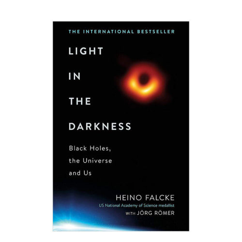 【现货】黑暗中的光：黑洞、宇宙与我们 Light in the Darkness: Black Holes, The Universe and Us科学科普英文原版进口