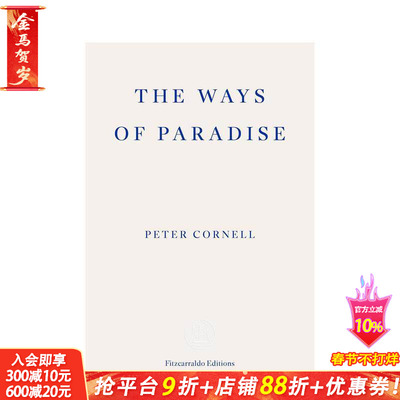 【预售】天堂之路 The Ways of Paradise: Peter Cornell 原版英文文学散文 正版进口书