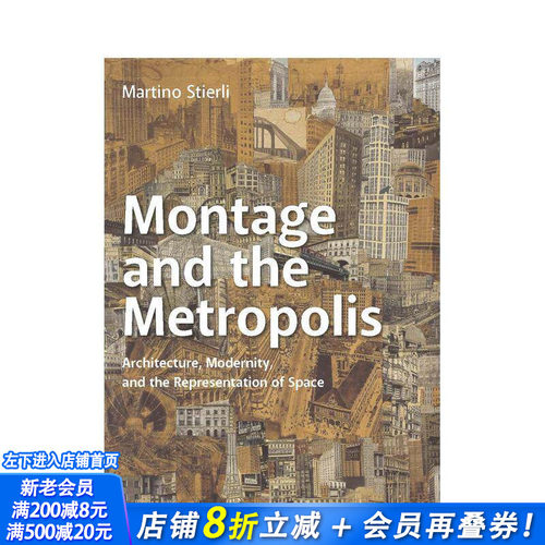 蒙太奇和大都市：建筑，现代性和