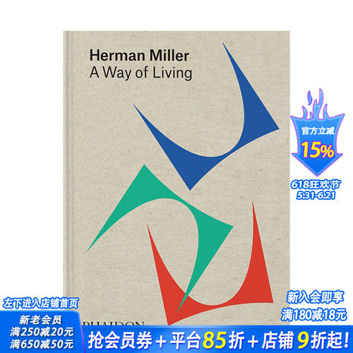 【预售】英文原版 赫曼米勒：生活方式 美国现代家具设计公司 Herman Miller: A Way of Living 工业产品设计 正版进口 善优图书