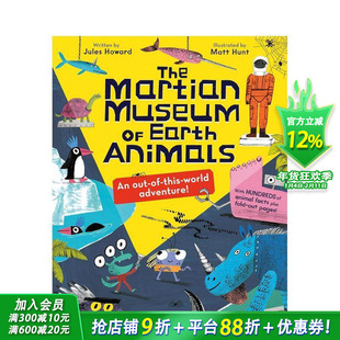 【现货】火星地球动物博物馆 The Martian Museum 英文儿童插画科普绘本 进口童书 科普读物 爆笑情节 独特外星视角解析地球生态