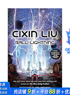 【预售】球状闪电 Ball Lightening 科幻小说 雨果奖作家 刘慈欣 Cixin Liu 原版英文文学小说 正版进口书
