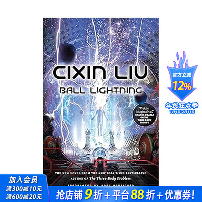 【预售】球状闪电 Ball Lightening 科幻小说 雨果奖作家 刘慈欣 Cixin Liu 原版英文文学小说 正版进口书