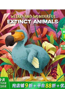 【预售】奇异美丽的灭*动物Weird and Wonderful Extinct Animals 6-12岁儿童自然动物百科趣味彩图册 英文原版【善优童书】