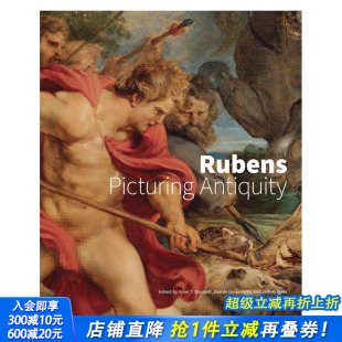 Antiquity 进口书画册 鲁本斯 正版 中世纪艺术 英文古代 Picturing Rubens 描绘古代 预售
