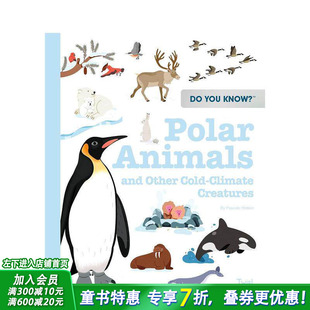【预售】【你了解吗？】*地动物和其他寒带生物 Polar Animals and Other Cold-Climate Creatures 英文儿童插画科普绘本进口书