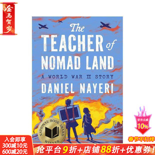 【预售】【2026纽伯瑞银奖】游牧之地的老师：二战故事 The Teacher of Nomad Land:A World War II Story英文小说故事书拓展阅读
