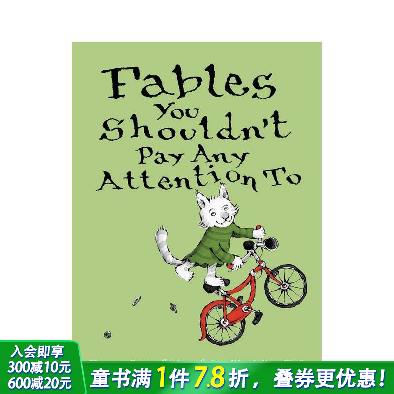 【现货】Fables You Shouldn’t Pay Any Attention To不该关注的寓言