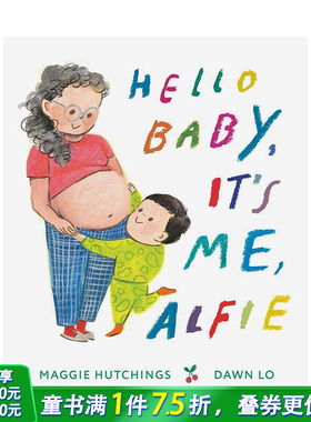 【预售】嗨小宝贝，我是你哥哥阿尔菲 Hello Baby， It's Me， Alfie 英文儿童插画故事绘本 进口童书二胎家庭