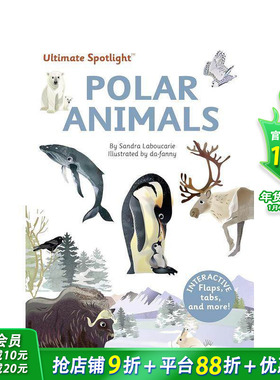 【现货】【翻翻立体书】极地动物 Polar Animals  6-8岁少儿自然地理生物科普知识课外阅读绘本 Ultimate Spotlight 英文原版