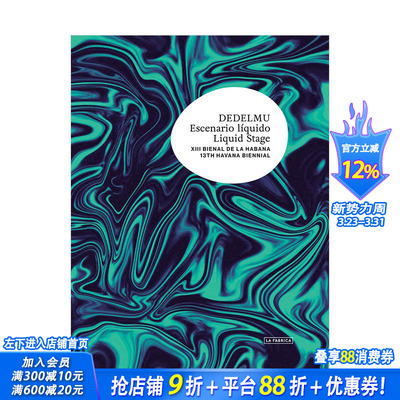 【预售】Liquid Stage液位：弟十二届哈瓦那双年展 XII Havana Biennial
