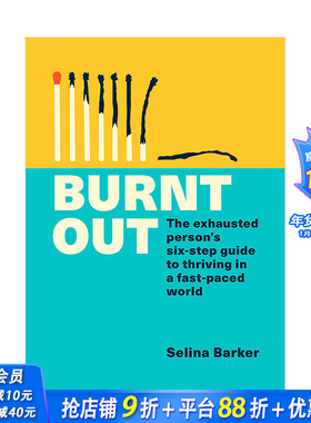 【现货】Burnt Out筋疲力尽 在快节奏世界里茁壮成长的六步指南 英文原版治愈解忧心灵正念