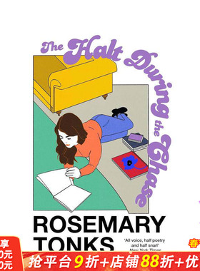 【预售】【罗斯玛丽·唐克斯】追逐中的停顿 【Rosemary Tonks】The Halt During the Chase 原版英文文学小说 正版进口书