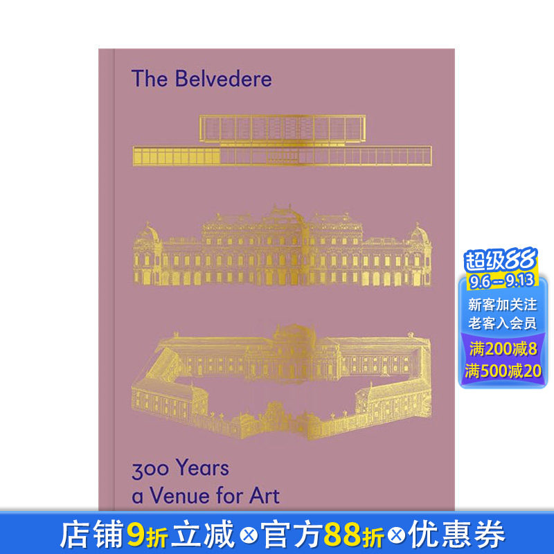 【预售】英文原版 贝尔维德雷宫：300年来的艺术 The Belvedere: 300 Years a Venue for Art 艺术历史与评论 正版进口书籍 善优