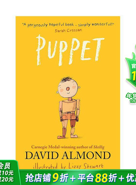 【预售】木偶 卡内基奖得主大卫·阿尔蒙德 Puppet : A highly illustra 英文儿童插画故事绘本 英语进口童书
