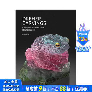 【预售】德雷尔雕刻:来自伊达尔 - 奥伯施泰因的宝石动物雕刻 Dreher Carvings 原版英文珠宝首饰 正版进口书