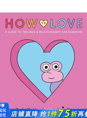 【现货】【英国人气漫画家Alex Norris】如何去爱？情感与关系指南 How to Love: A Guide to Feelings 英文漫画书 正版进口书