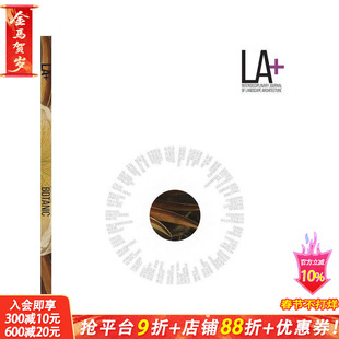 【预售】植物 LA+ : Botanic 原版英文建筑设计 正版进口书