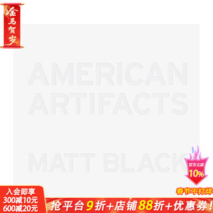 【现货】马特·布莱克：美国物品 American Artifacts 原版英文摄影作品集 T&H 正版进口书