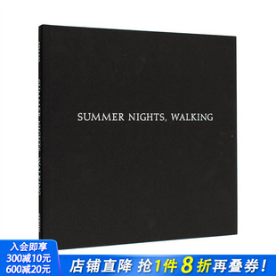 Nights 预售 Adams Walking 正版 漫步夏夜 英文摄影 罗伯特·亚当斯 进口图书画册 Robert 原版 Summer