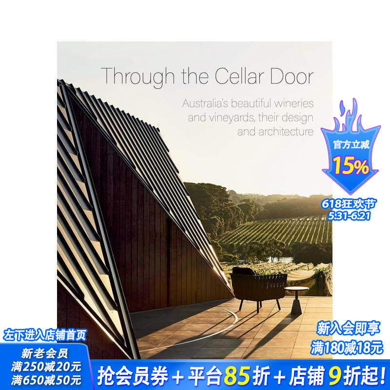 【预售】穿过地窖门：澳大利亚美丽的酒庄和葡萄园及其建筑设计 Through the Cellar Door 原版英文建筑设计 正版进口书