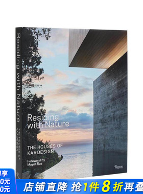 【预售】与自然共居 KAA Design作品 南加州大平层 Residing with Nature?:?The Houses of KAA Design 英文建筑设计 正版进口书