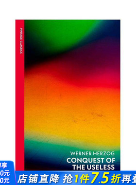 【预售】征伐徒劳：赫尔佐格与《陆上行舟》的丛林热病手记 Conquest of the Useless 原版英文文学散文 正版进口书