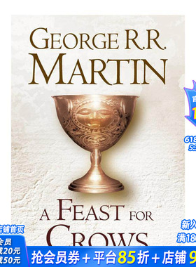 【现货】A Feast for Crows 冰与火之歌Ⅳ 群鸦的盛宴 权力的游戏 原版