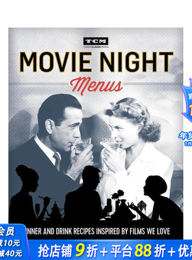 【预售】电影之夜菜单：受我们喜爱的电影启发的晚餐和饮料食谱 Movie Night Menus 原版英文餐饮生活美食 正版进口书