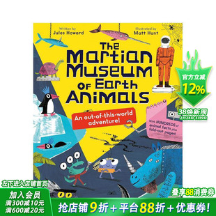 【现货】火星地球动物博物馆 The Martian Museum 英文儿童插画科普绘本 进口童书 科普读物 爆笑情节 独特外星视角解析地球生态