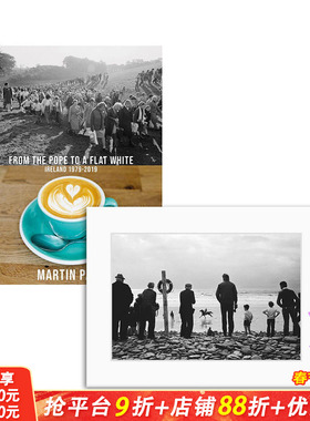 【限量版预售】马丁·帕尔：爱尔兰1979/2019（限量版） Martin Parr: From the Pope to a Flat White 原版英文摄影正版进口书