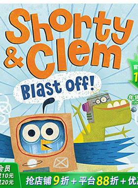 【现货】 Shorty & Clem Blast Off!，小矮子和克莱姆起飞了! 英文原版图书籍进口正版 Slack 儿童故事启蒙益智绘本