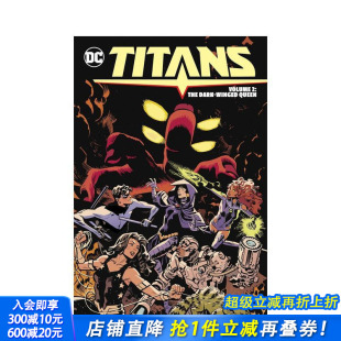 原版 DC漫画 Titans 卷2：暗翼女王 Queen 英文漫画书 Winged 泰坦 Dark The 进口书 正版 Vol. 预售
