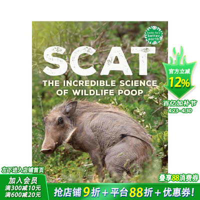 【预售】粪便：野生动物粪便的惊人科学 Scat: The Incredible Science of Wildlife Poop 英文儿童插画科普绘本 进口童书