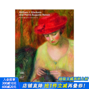 and Affinities Distinctions 近似与区别 英文传记 威廉.格莱肯斯与雷诺阿 现货