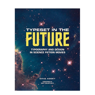 【现货】Typeset in the Future 未来排版：科幻片里的字体与设计 英文原版