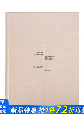 【预售】安娜·埃尔维拉·贝莱斯：居间之境 Ana Elvira Vélez: Between Spaces 原版英文建筑设计 正版进口书