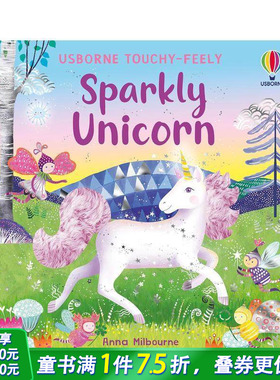 【预售】【闪亮触感】闪亮触感独角兽 【Touchy-Feely Sparkly】Sparkly Touchy-Feely Unicorn 英文儿童趣味互动绘本英语进口书