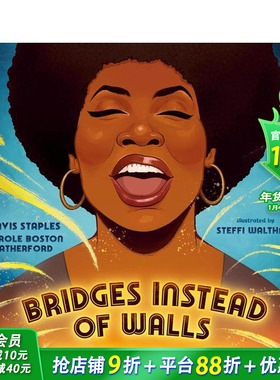【现货】以桥代墙 Bridges Instead of Walls 英文儿童插画故事绘本 进口童书 Mavis Staples