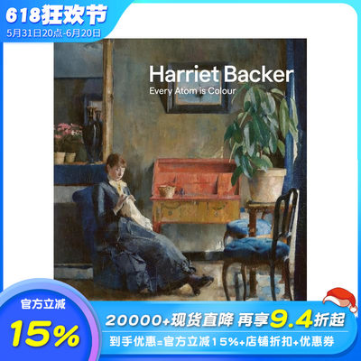 【现货】哈丽雅特·巴克尔：每个微粒都是颜色 Harriet Backer: Each Atom Is Colour 原版英文艺术画册画集正版进口图书