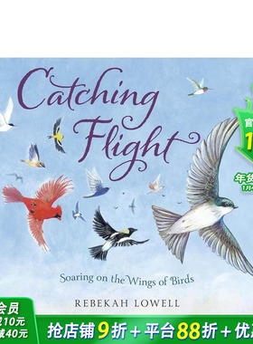 【预售】英文原版 抓紧时间飞行 Catching Flight  跟鸟类学勇气坚强 精装艺术插画绘本 3岁+儿童英语进口图书 善优童书