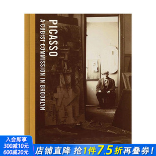 立体主义委托作品 进口书 正版 预售 毕加索：布鲁克林 Brooklyn Picasso 英文艺术画册画集 Cubist 原版 Commission